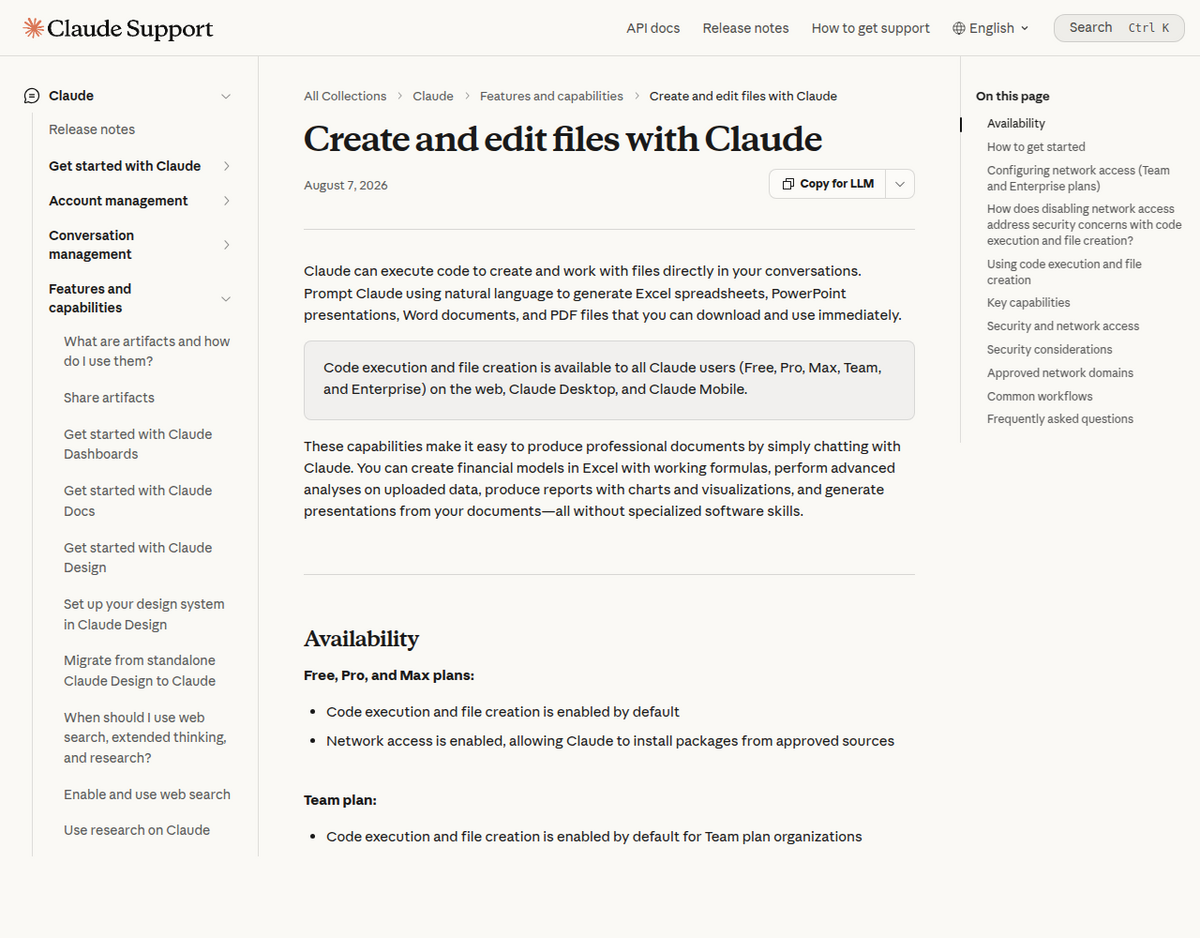 Anthropic का सपोर्ट आर्टिकल 'Create and edit files with Claude,' जो 7 अगस्त 2026 की तारीख़ का है, यह बताते हुए कि कोड एक्ज़िक्यूशन और फ़ाइल क्रिएशन सभी Claude यूज़र्स (Free, Pro, Max, Team, और Enterprise) के लिए उपलब्ध है और Free, Pro और Max प्लान पर डिफ़ॉल्ट रूप से ऑन है।